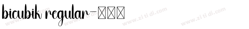 bicubik regular字体转换
